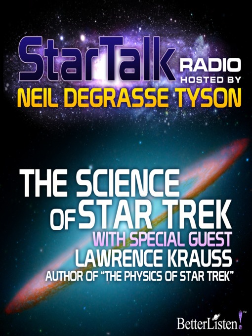 Title details for Star Talk Radio, Season 1 Episode 4 by Neil DeGrasse Tyson - Available